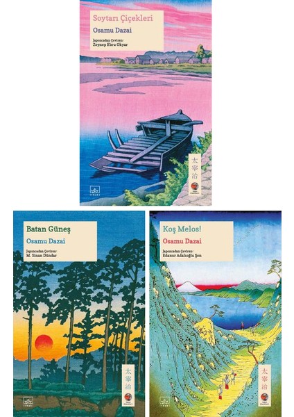 Soytarı Çiçekleri - Batan Güneş - Koş Melos! - Osamu Dazai - 3 Kitap Set