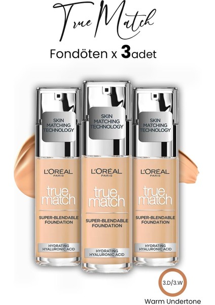 Loreal Paris True Match Fondöten Warm Undertone 3.d/3.w x 3 Adet