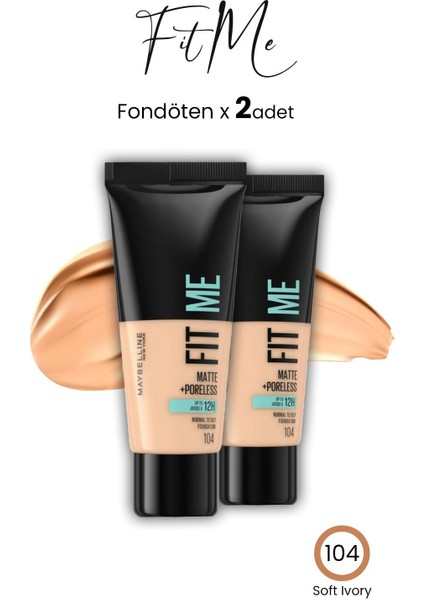 Maybelline Fit Me Matte+Poreless Fondöten 30 ml Soft Ivory 104 x 2 Adet