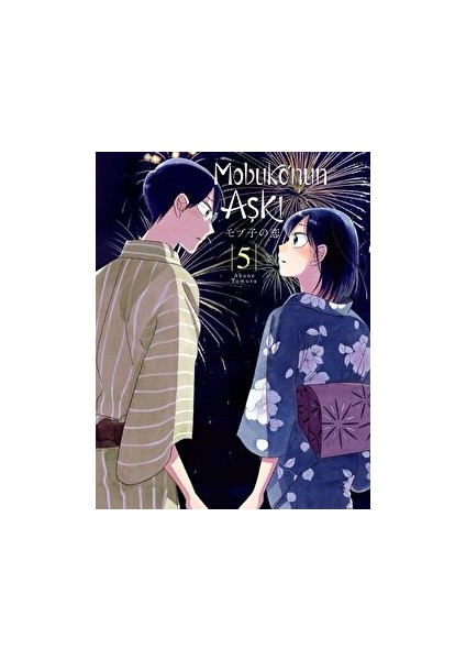 Mobuko'nun Aşkı 5 - Manga - Akane Tamura
