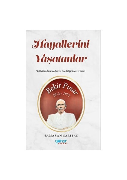 Hayallerini Yaşatanlar - Ramazan Sarıtaş