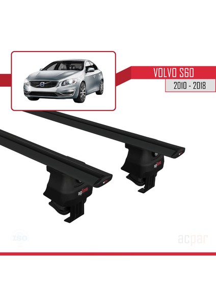 Volvo S60 2010-2018 Arası ile Uyumlu Ace-4 Ara Atkı Tavan Barı Siyah