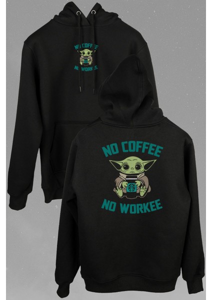 Baby Yoda No Coffee No Workee Starbucks Kahve Ön ve Arka Baskılı Sweatshirt Kapüşonlu Hoodie