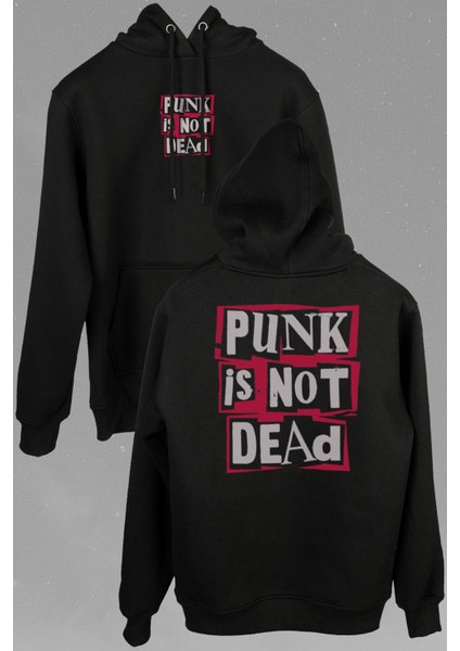Punk Is Not Dead Rock Grunge Music Müzik Ön ve Arka Baskılı Sweatshirt Kapüşonlu Hoodie modelleri