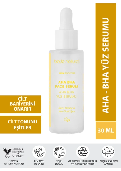 Bade Natural AHA BHA Yüz Serumu Cilt Tonu Eşitleyici Canlandırıcı Etkili 30 ml