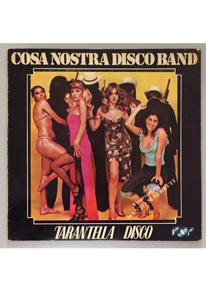 Tarantella Disco Cosa Nostra Disco Band Lp