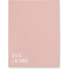 House Of Pack Renkli Kargo Poşeti - 22X31 cm - Pembe - 100 Adet - ' Hello I'm Yours ' Baskılı