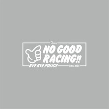 Reysa Tasarım No Good Racing Araba Sticker Beyaz 16X7 cm