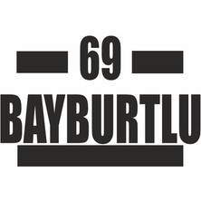 Reysa Tasarım 69 Bayburtlu Araba Sticker Siyah 16X9 cm