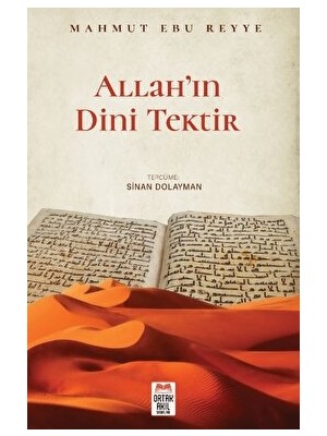 Allah’ın Dini Tektir - Mahmut Ebu Reyye