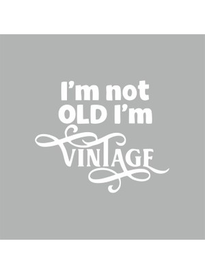 Reysa Tasarım Im Not Old Im Vintage Araba Sticker Beyaz 16X13 cm