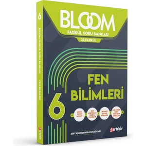 Artıbir Yayınları 6. Sınıf Bloom Fen Bilimleri 32 Fasikül Soru Bankası