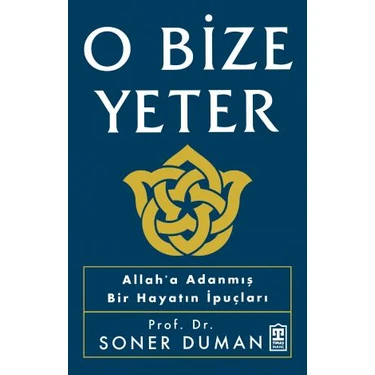 O Bize Yeter - Soner