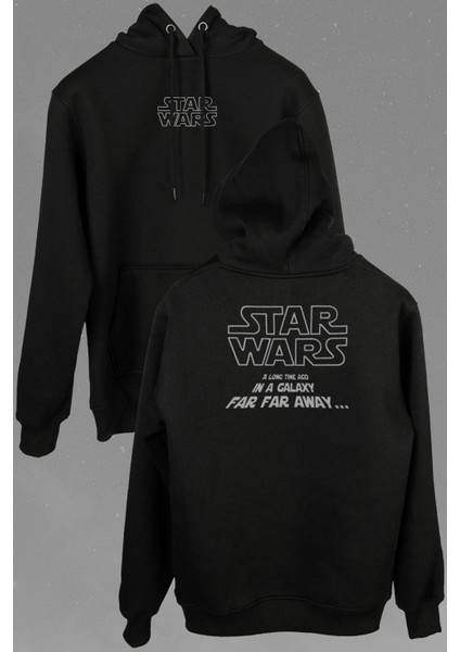 Star Wars Ago In A Galaxy Far Away Ön ve Arka Baskılı Sweatshirt Unisex Kapüşonlu Hoodie modelleri