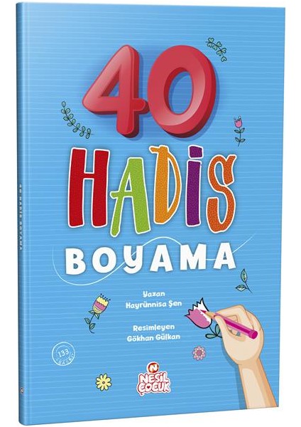 Nesil 40 Hadis Boyama & 40 Dua Boyama & 40 Ayet Boyama Kitapları