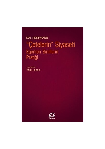 “Çetelerin” Siyaseti