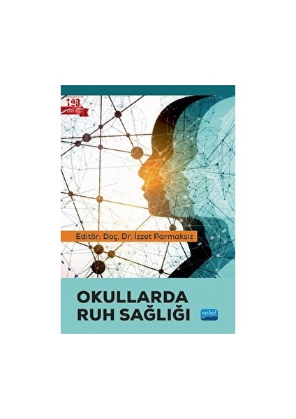 Okullarda Ruh Sağlığı - İzzet Parmaksız