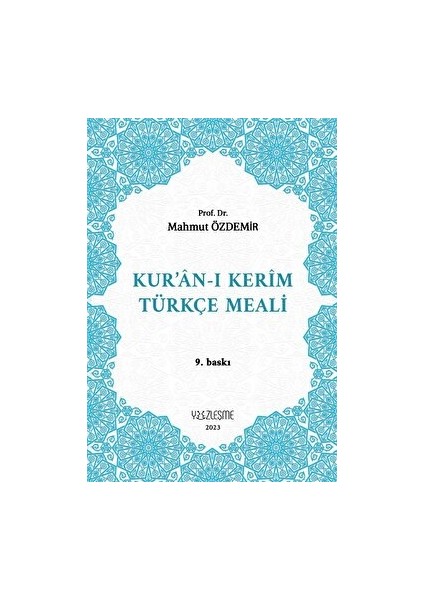 Kur’an-ı Kerim Türkçe Meali - Mahmut Özdemir