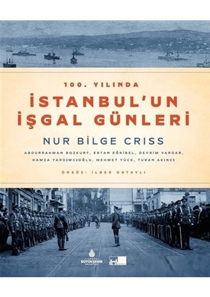 100. Yılında Istanbul'un Işgal Günleri (Ciltli)