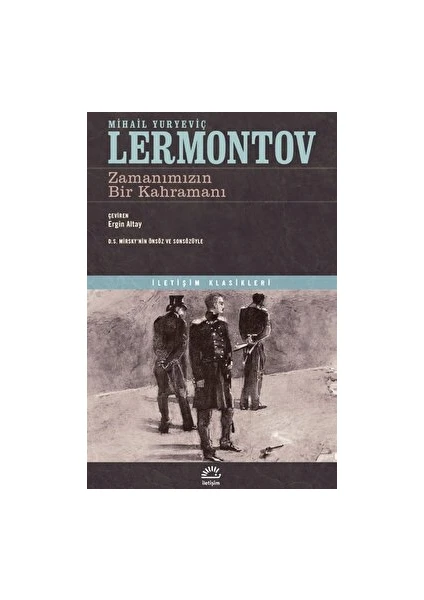 Zamanımızın Bir Kahramanı - Mihail Yuryeviç Lermontov