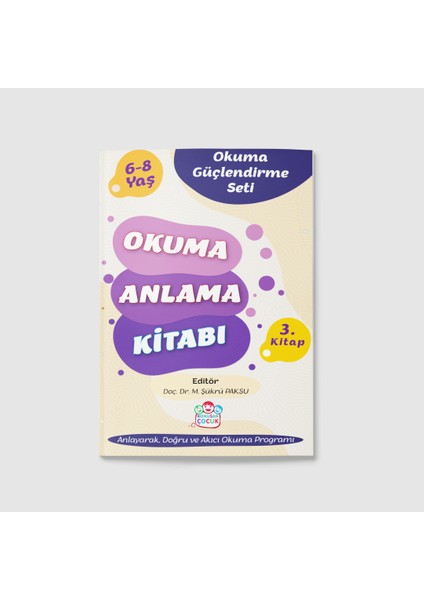 Konuşan Çocuk Okuma Güçlendirme Seti Okuma Anlama Kitabı (Kitap-3)