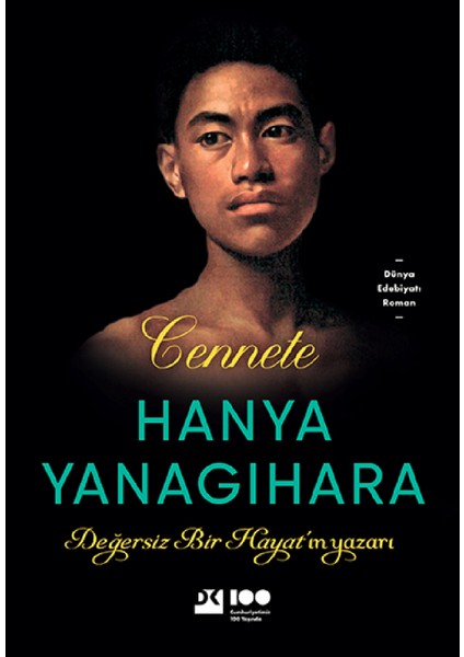 Cennete - Değersiz Bir Hayat 2 - Hanya Yanagihara