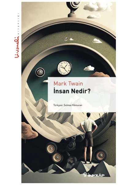 İnsan Nedir?: Livaneli Kitaplığı - Mark Twain