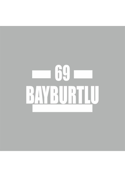 69 Bayburtlu Araba Sticker Beyaz 16X9 cm
