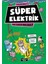 Yok Daha Neler 4 - Süper Elektrik 1