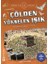 Çölden Yükselen Işık - Türk Islam Tarihi 3 (Mstzn) 1