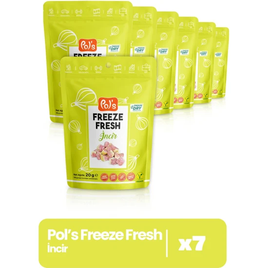 Pol's Freeze Fresh İncir 20 g x 7 Adet Freeze Dry Dondurularak Kurutulmuş Meyve