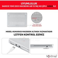 Novstrap Apple Macbook Air 15 Inç A2941 M2 Çip ile Uyumlu Parlak Kılıf + Şeffaf Klavye Kılıfı + Film