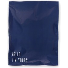 House Of Pack Renkli Kargo Poşeti - 22X31 cm - Lacivert - 100 Adet - ' Hello I'm Yours ' Baskılı