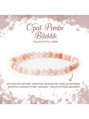 Deniz Doğal Taş Sertifikalı Opal Pembe 6mm Doğal Taş Bileklik