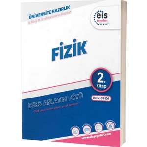 Eis Yayınları YKS DAF Fizik 2. Kitap Mavi Seri Ders Anlatım Föyü