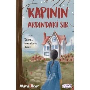 Kapının Ardındaki Sır - Alara Uçar