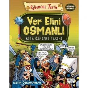 Ver Elini Osmanlı - Kısa Osmanlı Tarihi - Metin Özdamarlar