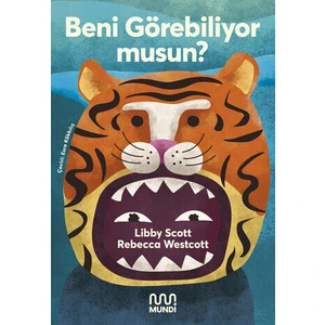 Beni Görebiliyor Musun? Libby Scott - Rebecca Westcott