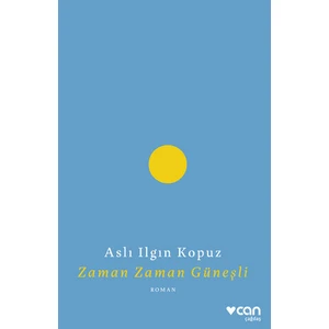 Zaman Zaman Güneşli - Aslı Ilgın Kopuz