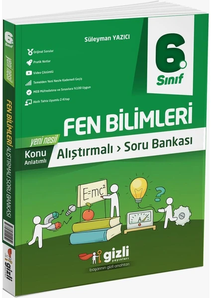 Gizli Yayınları 6. Sınıf Fen Bilimleri Konu Anlatımlı Alıştırmalı Soru Bankası