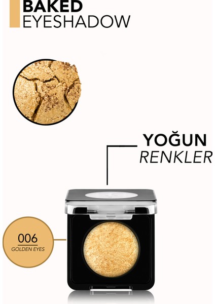 Baked Yüksek Pigmentli & Yoğun Işıltılı Fırınlanmış Göz Farı