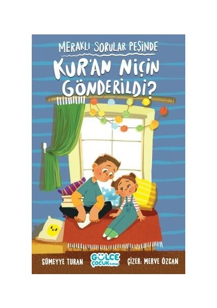 Meraklı Sorular Peşinde - Kur’an Niçin Gönderildi? - Sümeyye Turan