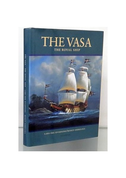 The Vasa The Royal Ship (Ciltli)