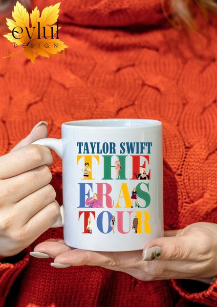 Taylor Swift The Eras Tour Temalı Özel Tasarım Baskılı Kupa Bardak