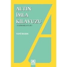 Altın Kitaplar Atasözleri ve Deyimler Sözlüğü + Altın Imla Kılavuzu  - Yazım Kılavuzu Seti