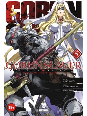 Goblin Slayer - Goblin Avcısı 5 - Kumo Kagyu