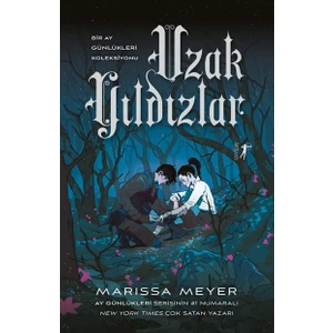 Uzak Yıldızlar - Marissa Meyer
