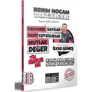 Benim Hocam Yayınları 2024 Tüm Adaylar Için Taktiklerle Rasyonel Basit Eşitsizlikler ve Mutlak Değer Konu Anlatımlı Soru Bankası Fasikülü