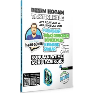Benim Hocam Yayınları 2024 AYT Adayları ve Ara Sınıflar Için Taktiklerle Polinomlar Ikinci Dereceden Denklemler Karmaşık Sayılar Konu Anlatımlı Soru Bankası Fasikülü