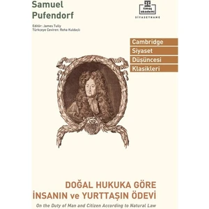 Doğal Hukuka Göre İnsanın ve Yurttaşın Ödevi - Samuel von Pufendorf